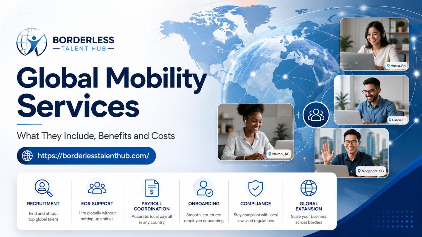 Global Mobility Services: What They Include, Benefits and Costs